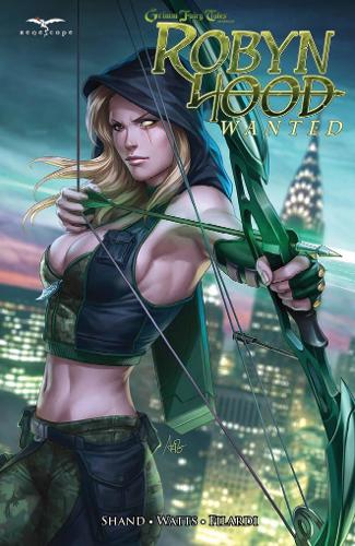 Паперова книга «Grimm Fairy Tales: Robyn Hood: Wanted», автор Патрік Шенд - фото №1