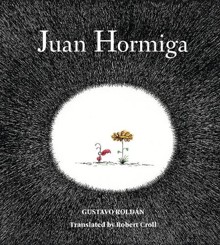 Бумажная книга «Juan Hormiga», автор Ролдан Густаво - фото №1