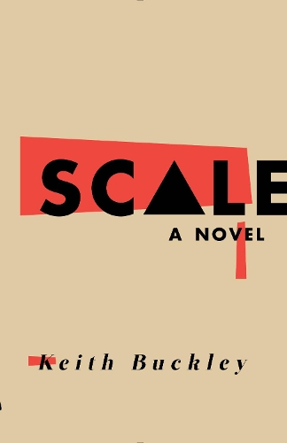 Бумажная книга «Scale: A Novel», автор Кит Бакли - фото №1