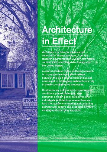 Паперова книга «Architecture in Effect: Volume 1: Rethinking the Social in Architecture: Making Effects and Volume 2: After Effects: Theories and Methodologies in Architectural Research», авторів Беттіна Швальм, Ґуннар Сандін, Дженніфер Мак, Румер ван Тоорн, Стен Громарк - фото №1