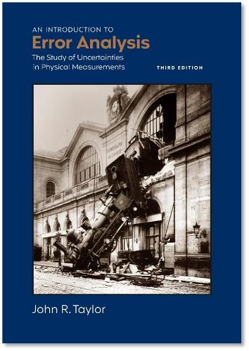 Бумажная книга «An Introduction to Error Analysis, third edition: The study of uncertainties in physical measurements», автор Джон Р. Тейлор - фото №1