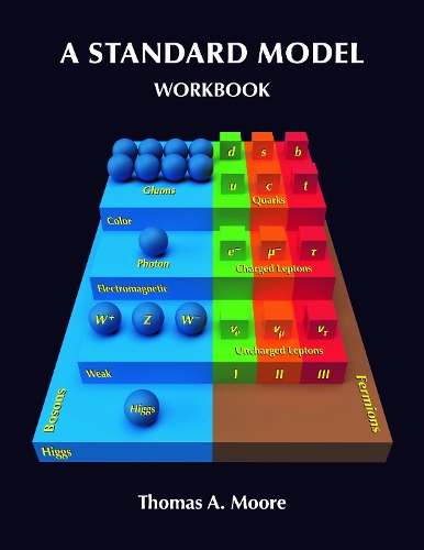 [object Object] «A Standard Model Workbook», автор Томас А. Мур - фото №1