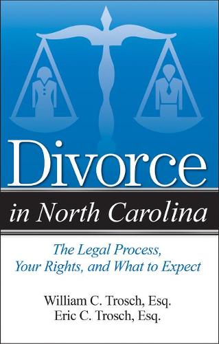 Паперова книга «Divorce in North Carolina», авторів Ерік Трош, Вільям К. Трош - фото №1