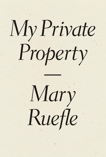 Бумажная книга «My Private Property», автор Мэри Руфл - фото №1