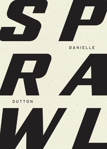 Бумажная книга «SPRAWL», автор Даниэль Даттон - фото №1