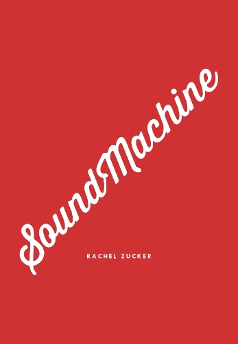 Бумажная книга «SoundMachine», автор Рэйчел Цукер - фото №1