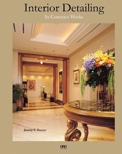 Бумажная книга «Interior Detailing: In Contract Works», автор Джимми Ф. Доктор - фото №1