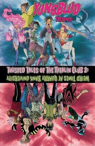 Бумажная книга «Yungblud Presents: The Twisted Tales of the Ritalin Club 2: Weird Times At Quarry Banks University», авторов Райан О'Салливан, Юнблуд, Z2 Comics - фото №1