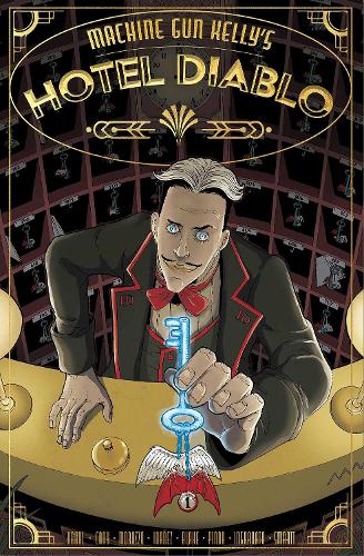 Паперова книга «Machine Gun Kelly's Hotel Diablo», авторів Еліот Рахаль, Машин Ган Келлі, Райан Кейді - фото №1