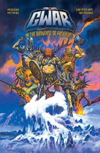 Бумажная книга «GWAR: In The Duoverse of Absurdity: In The Duoverse of Absurdity», авторов Мэтт Магуайр, Z2 Comics - фото №1