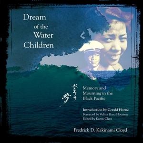 Бумажная книга «Dream of the Water Children – Memory and Mourning in the Black Pacific», авторов Фредрик Д. Какинами Клойд, Джеральд Хорн, Карен Чау, Велина Хасу Хьюстон - фото №1