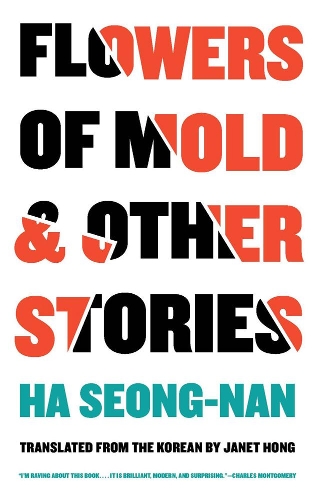 Бумажная книга «Flowers Of Mold & Other Stories», автор Сон Нан Ха - фото №1