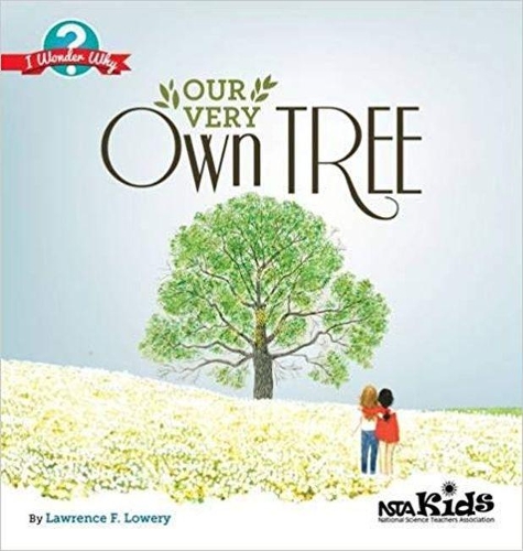 Бумажная книга «Our Very Own Tree», автор Лоуренс Ф. Лоуэри - фото №1