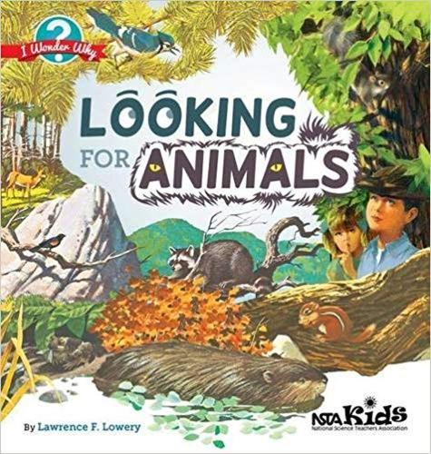 Бумажная книга «Looking for Animals», автор Лоуренс Ф. Лоуэри - фото №1