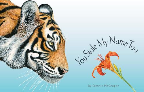 Бумажная книга «You Stole My Name Too: A Curious Case of Animals and Plants with Shared Names (Picture Book)», автор Деннис МакГрегор - фото №1