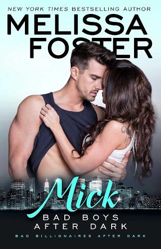 Бумажная книга «Bad Boys After Dark: Mick», автор Мелисса Фостер - фото №1