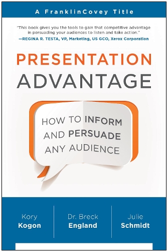 Бумажная книга «Presentation Advantage: How to Inform and Persuade Any Audience», авторов Брек Ингланд, Джули Шмидт, Кори Когон - фото №1