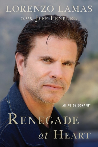 Бумажная книга «Renegade at Heart: An Autobiography», автор Лоренцо Ламас - фото №1