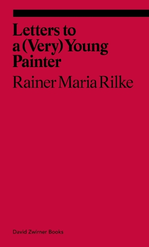 Бумажная книга «Letters to a Very Young Painter», автор Райнер Мария Рильке - фото №1
