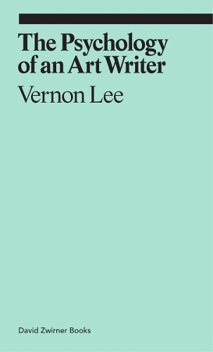 Бумажная книга «The Psychology of an Art Writer», автор Вернон Ли - фото №1