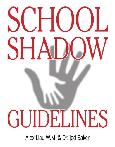 Паперова книга «School Shadow Guidelines», авторів Алекс Ляу Ватт Менг, Джед Бейкер - фото №1