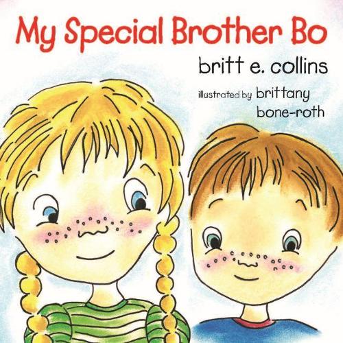 Паперова книга «My Special Brother Bo», автор Брітт Е. Коллінз - фото №1