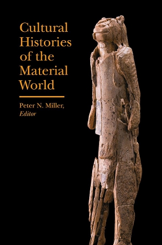 Бумажная книга «Cultural Histories of the Material World», автор Питер Н. Миллер - фото №1