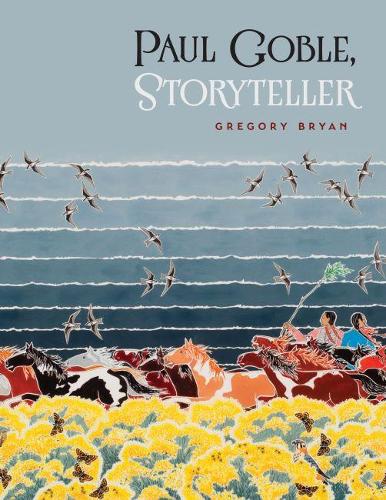 Бумажная книга «Paul Goble, Storyteller», автор Грегори Брайан - фото №1