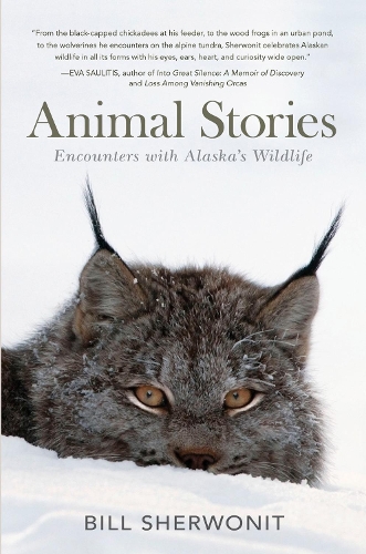 Бумажная книга «Animal Stories: Encounters with Alaska's Wildlife», автор Билл Шервонит - фото №1