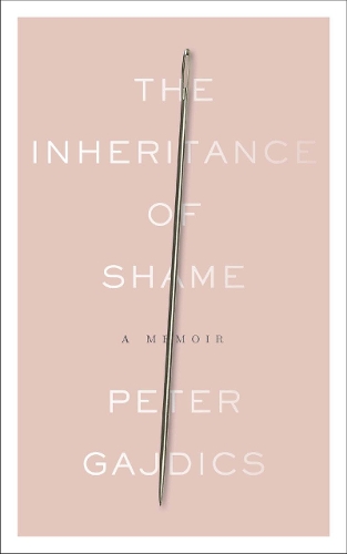 Паперова книга «The Inheritance of Shame: A Memoir», автор Пітер Гайдіч - фото №1