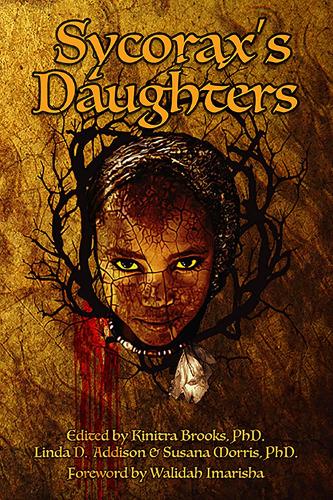 Бумажная книга «Sycorax's Daughters», авторов Кинитра Брукс, Линда Д. Эддисон, Сюзана Моррис, Валида Имариша - фото №1