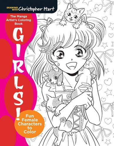 Бумажная книга «The Manga Artist’s Coloring Book: Girls: Fun Female Characters to Color», автор Кристофер Харт - фото №1