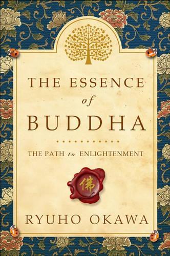Бумажная книга «The Essence of Buddha: The Path to Enlightenment», автор Рюхо Окава - фото №1
