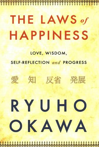 Паперова книга «The Laws of Happiness: Love, Wisdom, Self-Reflection and Progress», автор Рюхо Окава - фото №1