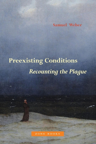 Бумажная книга «Preexisting Conditions – Recounting the Plague», автор Сэмюэл Вебер - фото №1