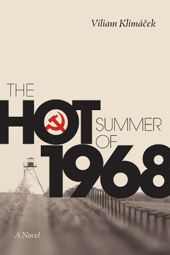 Бумажная книга «The Hot Summer of 1968: A Novel», автор Вильям Климек - фото №1