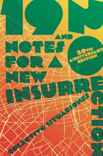 Бумажная книга «19 and 20: Notes for a New Insurrection (Updated 20th Anniversary Edition)», автор Colectivo Situaciones - фото №1