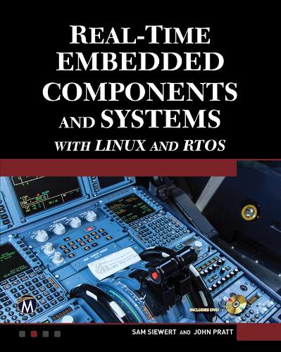 Бумажная книга «Real-Time Embedded Components and Systems with Linux and RTOS», авторов Джон Пратт, Сэм Сиверт - фото №1