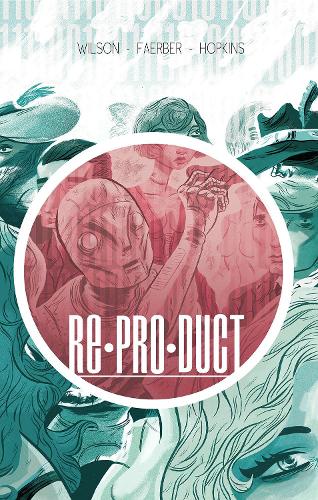 Бумажная книга «RE*PRO*DUCT Volume 1», автор Остин Уилсон - фото №1