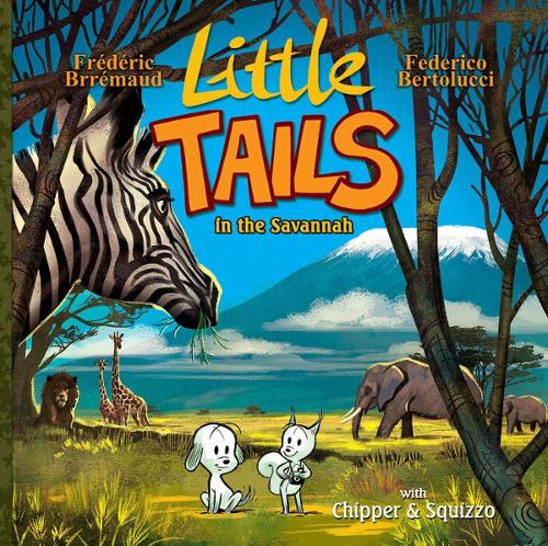 Бумажная книга «Little Tails in the Savannah», автор Фредерик Бремо - фото №1