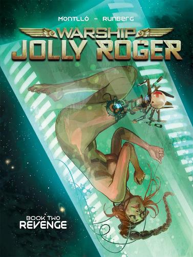 Бумажная книга «Warship Jolly Roger Vol. 2: Revenge», автор Сильвен Рунберг - фото №1