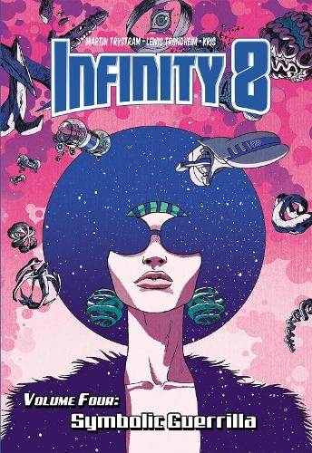 Паперова книга «Infinity 8 Vol. 4: Symbolic Guerrilla», автор Льюїс Тронхейм - фото №1