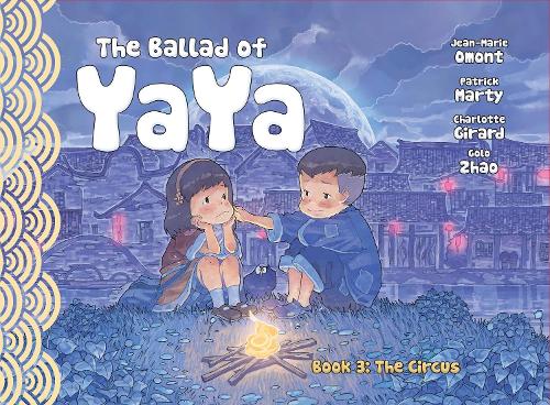Бумажная книга «The Ballad of Yaya Book 3: The Circus», автор Патрик Марти - фото №1