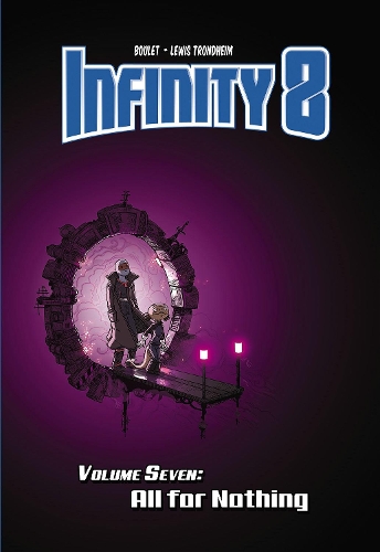 Бумажная книга «Infinity 8 Vol.7: All for Nothing», автор Льюис Тронхейм - фото №1
