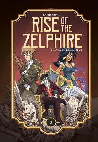 Бумажная книга «Rise of the Zelphire Book Two: The Prince of Blood», автор Карим Фриха - фото №1
