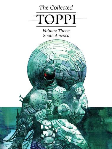 Паперова книга «The Collected Toppi vol.3: South America», автор Серджіо Топпі - фото №1
