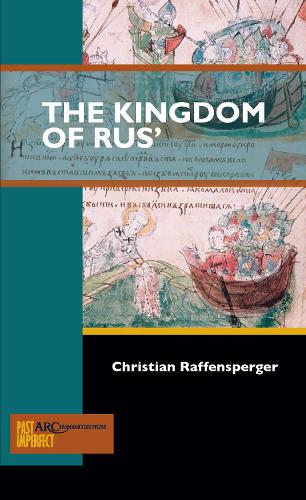 Паперова книга «The Kingdom of Rus'», автор Крістіан Раффенспергер - фото №1