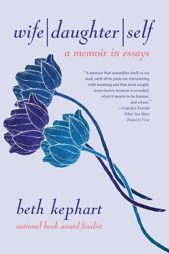 Бумажная книга «Wife | Daughter | Self: A Memoir in Essays», автор Бет Кепхарт - фото №1
