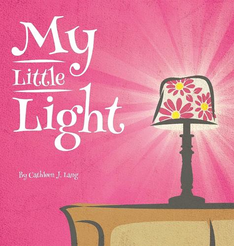 Бумажная книга «My Little Light», авторов Кэйтлин Дж. Лэнг, Майкл Лэнг, Стивен Лэнг - фото №1