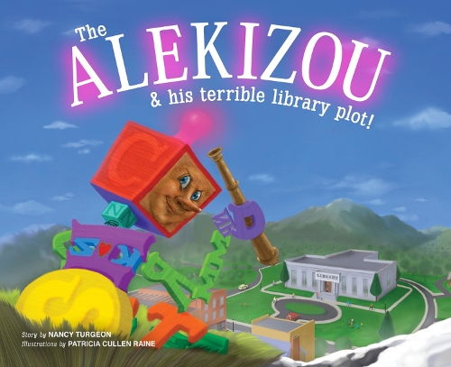 Бумажная книга «The Alekizou: and His Terrible Library Plot!», авторов Нэнси Тургеон, Патриция Каллен Рейн - фото №1